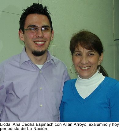 Licda. Ana Cecilia Espinach con Allan Arroyo, exalumno y hoy periodista de La Nación.